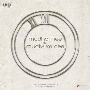 Mudhal Nee Mudivum Nee Title Track album art