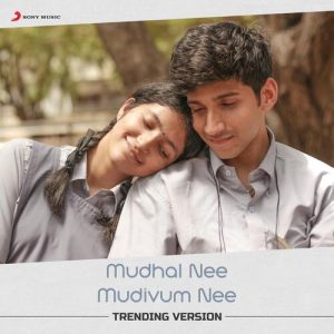 Mudhal Nee Mudivum Nee Title Track album art