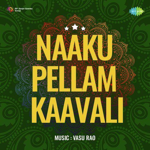 Naaku Pellam Kaavali album cover