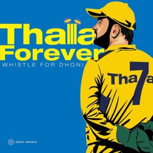 Thala Forever – Whistle For Dhoni album art